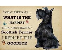 YAASIMOULE Wall Decoration, Home Decor, Decoration Room The Hardest Thing About Having A Scottish Terrier Dog I Replied The Goodbye