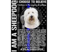YAASIMOULE Wall Decoration Home Decor Room I Choose To Believe Am A And Peacekeeper Old English Sheepdog_MH1808