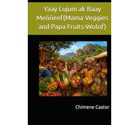 Yaay Lujum ak Baay Meññeef(Mama Veggies and Papa Fruits-Wolof)