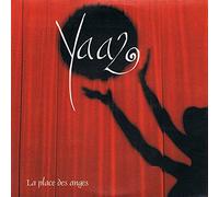 Yaaz - La Place Des Anges
