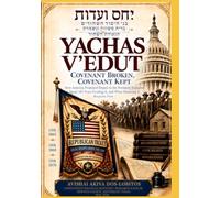 YACHAS V'EDUT COVENANT BROKEN,COVENANT KEPT: How America Promised Repair to the Formerly Enslaved, Spent 160 Years Evading It, and What Honoring It Requires Now