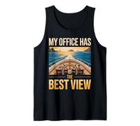 Yacht Helm My Office Has The Best View Sea Tank Top
