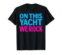 Yacht Rock Captain 80s Party On This Yacht We Rock Funny T-Shirt