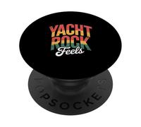 Yacht Rock Feels Retro Music Typography Design PopSockets Adhesive PopGrip