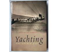 Yachting: The Golden Age