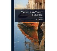 Yachts And Yacht Building