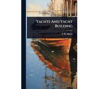 Yachts And Yacht Building