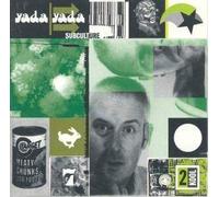 Yada Yada - Sub Culture