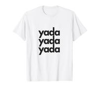 Yada Yada Yada Humorous and Funny Graphic Value Graphic T-Shirt