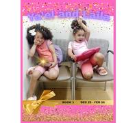 Ya'el and Laila: Homeschool Adventures by Nana