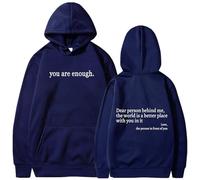 Yaepoip You are Enough Hoodie, Dear Person Behind Me Hoodie, to The Person Behind Me-World is a Better Place (Navy,L)