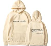 Yaepoip You are Enough Hoodie, Dear Person Behind Me Hoodie, to The Person Behind Me-World is a Better Place (Beige,XL)