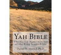 Yah Bible: The Sacred Name Version of the King James Bible: Volume 3