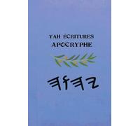 Yah Écritures - Apocryphe