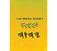 Yah Heilige Schrift