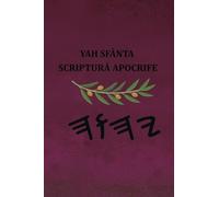 Yah Sfânta Scriptură Apocrife