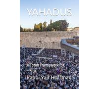 YAHADUS: A Torah Framework for Living