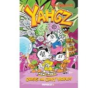 Yahgz Collection: Crisis on Cray World!