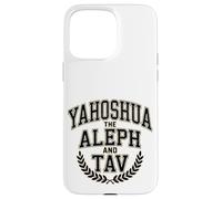 Yahoshua the Aleph and Tav Case for iPhone 15 Pro Max