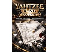 YAHTZEE KING Score Sheets: Large Print Edition 1020 Games for Easy Scorekeeping