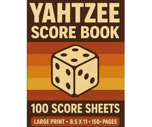 Yahtzee Score Book: White Dice Edition: 100 Game Sheets • Large Print • Basic Instructions Included • 8.5 x 11 Inches