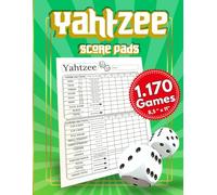 Yahtzee Score Pads: 195 Score Sheets for Over 1100 Games in 8.5 x 11 Large Print Yahtzee Book (The Dice Scorekeeping Series)