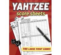 Yahtzee Score Sheets: 780 Games, Large Print 8.5 x 11 Score Book
