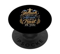 Yahuah Whenever I Am Afraid I Will Trust in You Jew Jahweh PopSockets Adhesive PopGrip