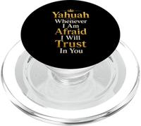 Yahuah Whenever I Am Afraid I Will Trust In You Jew Jahweh PopSockets PopGrip for MagSafe