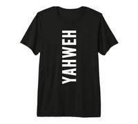 Yahweh Christian Faith Jesus Religious Scripture Typography Premium T-Shirt