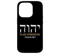 Yahweh Elohim Hebrew Jesus Is My Strength Christians Case for iPhone 14 Pro