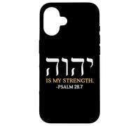 Yahweh Elohim Hebrew Jesus Is My Strength Christians Case for iPhone 16