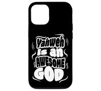 Yahweh is An Awesome God Case for iPhone 12/12 Pro