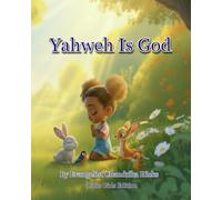 Yahweh is God: Girls Edition