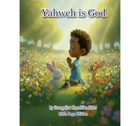 Yahweh is God: Little Boy Edition