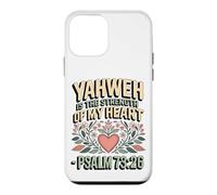 Yahweh is the Strength of My Heart - Psalm 73:26 Case for iPhone 12 mini