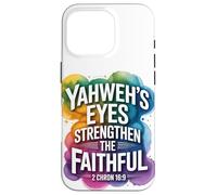Yahweh’s Eyes Strengthen the Faithful 2 Chron 16:9 Case for iPhone 16 Pro