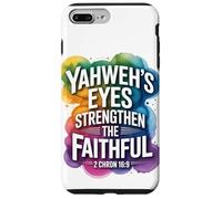 Yahweh’s Eyes Strengthen the Faithful 2 Chron 16:9 Case for iPhone 7 Plus/8 Plus