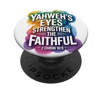 Yahweh’s Eyes Strengthen the Faithful 2 Chron 16:9 PopSockets Adhesive PopGrip
