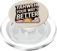 Yahweh, Your Way's Better PopSockets PopGrip for MagSafe