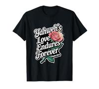 Yahweh's Love Endures Forever Psalm 100:5 T-Shirt