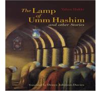 Yahya Hakki The Lamp of Umm Hashim : & Other Stories Paperback Book Yahya Hakki Multicolor
