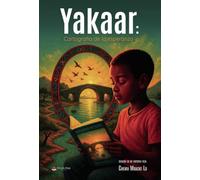 Yakaar: Cartografía de la esperanza
