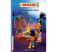 Yakari 2/Le tomahawk sacre
