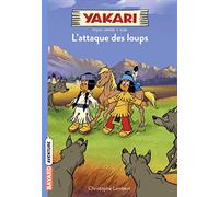 Yakari, Tome 05: L'attaque des loups
