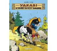 Yakari - Tome 6 - Le Secret de Petit Tonnerre (version 2012)