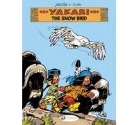 Yakari Vol. 17: The Snow Bird