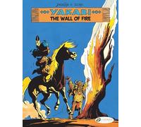 Yakari Vol. 18: The Wall of Fire