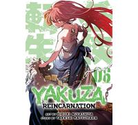 Yakuza Reincarnation Vol. 6