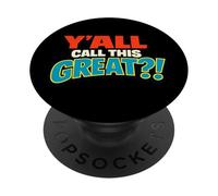 Y'all Call This Great Funny Bold Political PopSockets Adhesive PopGrip